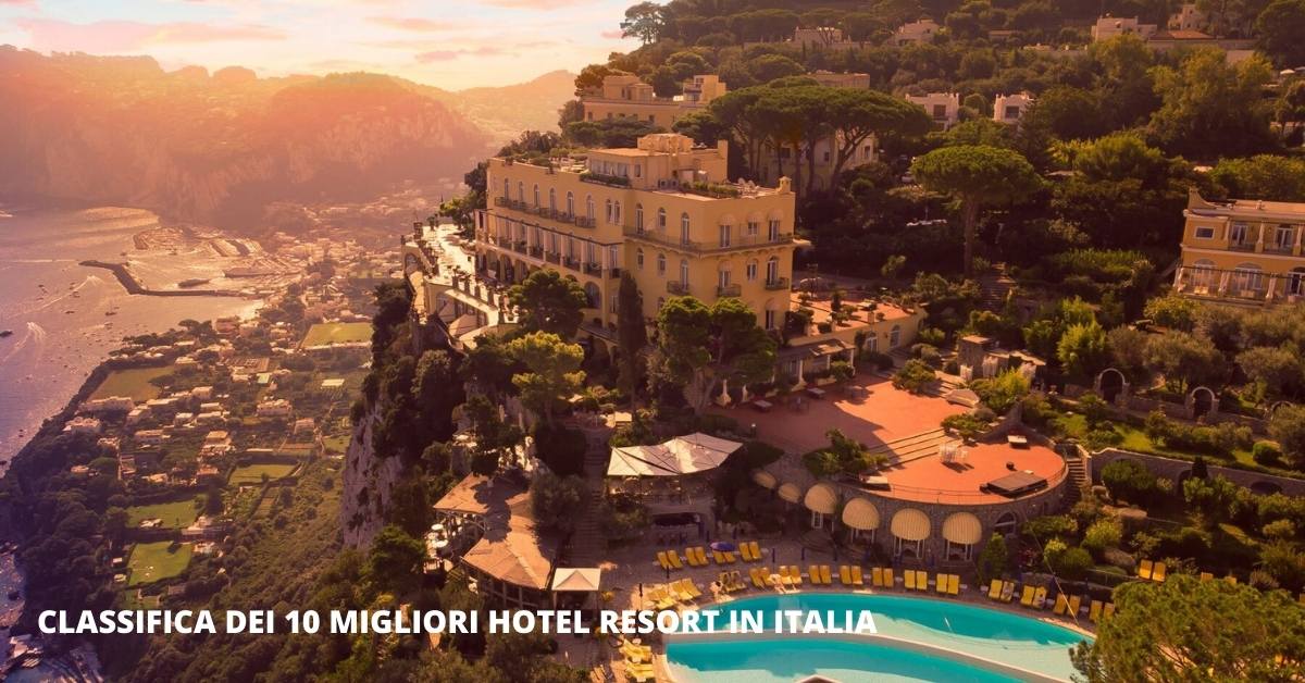 Classifica dei migliori hotel resort in Italia
